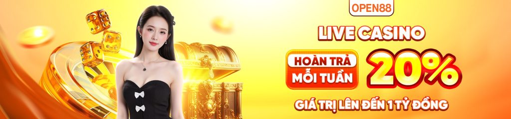 Live Casino hoàn trả mỗi tuần 20% giá trị lên đến 1 tỷ đồng Banner